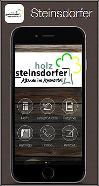 jetzt herunterladen App von Holz Steinsdorfer - für Murnau im Ammertal, Garmisch-Partenkirchen, Weilheim, Füssen, Altenau und Peiting